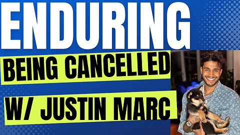 ENDURING Being CANCELLED feat. Justin Marc - IWAM ep. 657