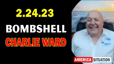 Charlie Ward & Melissa Redpill BOMBSHEL 2/24/23.