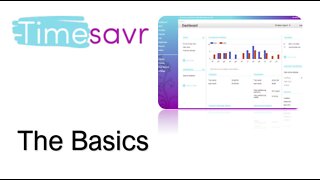 TimeSavr The Basics