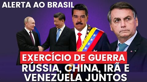 ALERTA AO BRASIL || China, Rússia e Irã farão exercício de Guerra na Venezuela