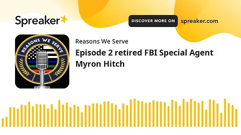 Episode 2 retired FBI Special Agent Myron Hitch