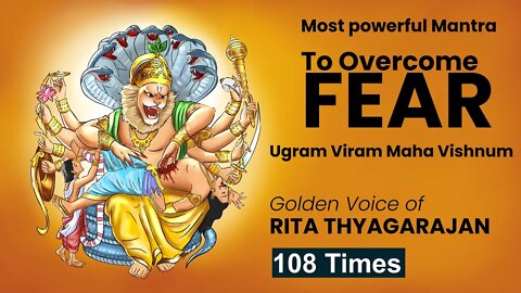 Ugram Viram Maha Vishnum – Most Powerful Mantra to Overcome FEAR | 108 Times