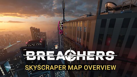 Breachers - Skyscraper Trailer | Meta Quest 2 + Meta Quest Pro + Meta Rift S