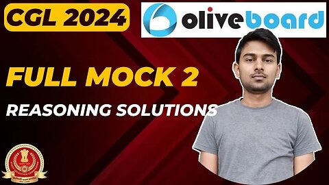 SSC CGL 2024 Oliveboard Full Mock 2 Reasoning Solutions | MEWS Maths #ssc #oliveboard #cgl2024