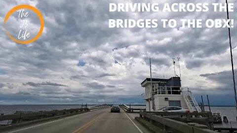 Driving Across The Bridges Heading To The OBX!