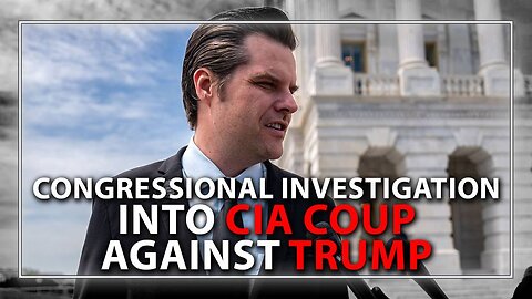 Congressman Matt Gaetz Calls For Congressional Investigation