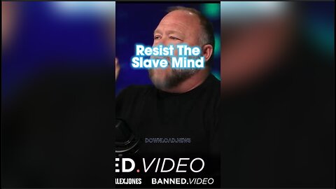 Alex Jones: Resist The Slave Mind To Peacefully Fight The New World Order Puppets - 3/19/24