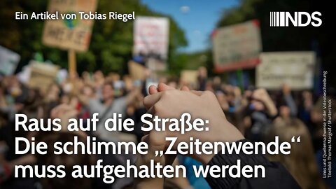 Raus auf die Straße: Die schlimme „Zeitenwende“ muss aufgehalten werden | Tobias Riegel NDS-Podcast