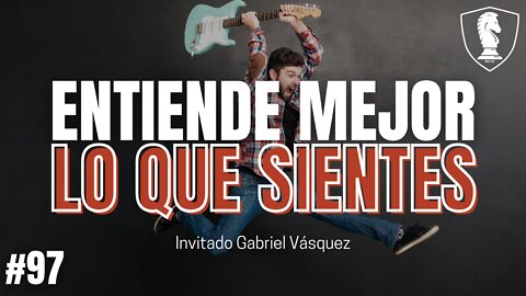 Las emociones nos mueve | Invitado Gabriel Vásquez