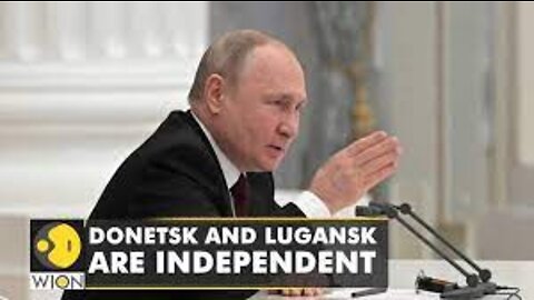 Putin: Ukriane's two breakaway regions Donetsk and Lugansk are independent | World News