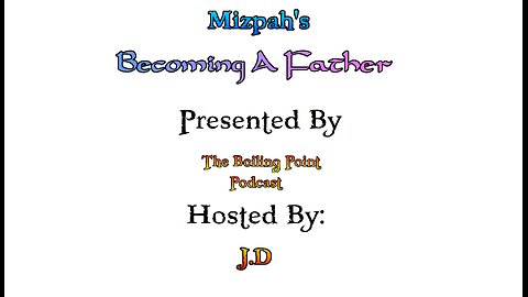 Mizpah's Becoming a Father Series Part 22