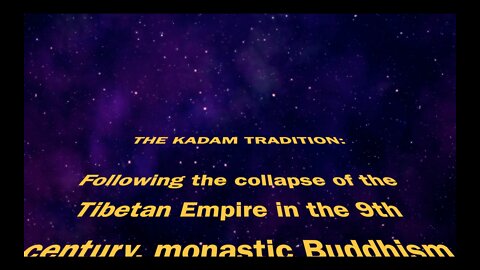 The Kadam Tradition - Star Wars Style