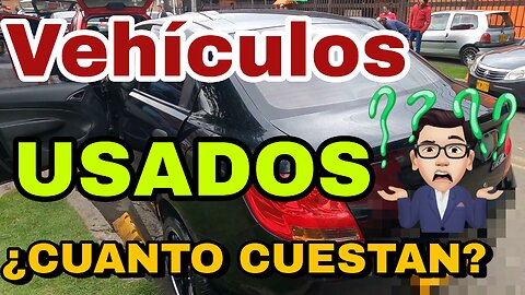 USED ​​CARS IN COLOMBIA How much do they cost? I medicenjhos I #shorts