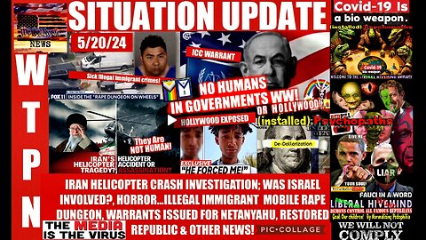 WTPN SITUATION UPDATE 5/20/24 (related info and links in description)