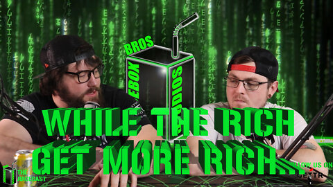 The Rich Get More Rich While They Censor The Masses | Mini Podcast