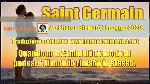 Saint Germain via Sharon Stewart, 3 maggio 2020.