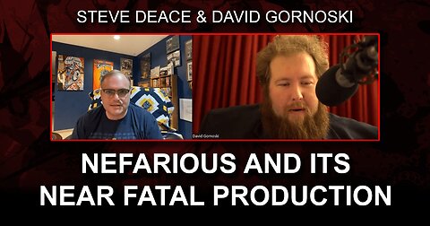 Steve Deace on His Film Nefarious and Its Near Fatal Production