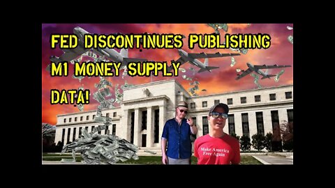 TJS ep38: The FED Discontinues Publishing M1 Money Supply Data!