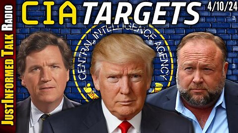 CIA TARGETED ALEX JONES, TUCKER CARLSON, AND DONALD TRUMP WITH IRREGULAR WARFARE TACTICS!