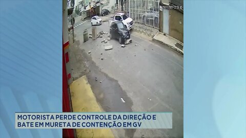 Motorista perde controle da direção e bate em mureta de contenção em Gov. Valadares