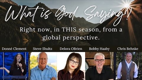 What is the Lord saying with Donné Clement, Delora OBrien, Bobby Haaby & Steve Shultz