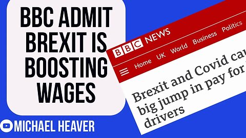 BBC ADMIT Brexit Is Increasing Wages