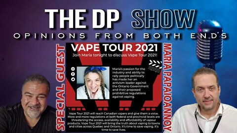 The DP SHOW! Special Guest - Maria P. from Rights 4 Vapers