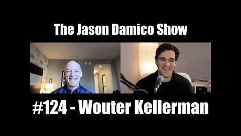 The Jason Damico Show #124 - Wouter Kellerman