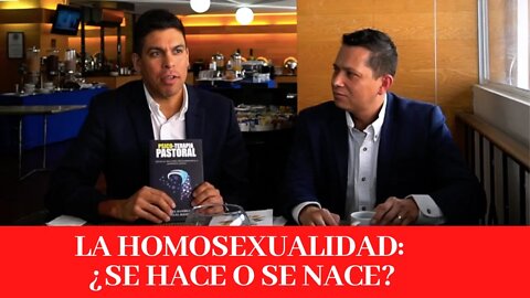 La homosexualidad ¿Se hace o se nace homosexual?