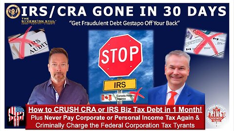 🚨BREAKING🚨How to Easily STOP ALL your IRS or CRA Tax Debt Tyranny by Deep State Cabal in 30 Days!