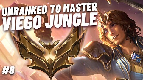 Viego Unranked to Master | League of Legends (Episode 6)