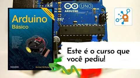 Livro Arduino Básico. Vale o investimento? Nossa avaliação.