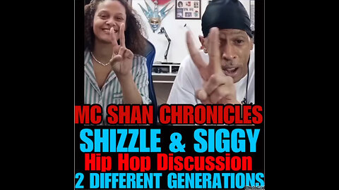 MCS Ep #72 SHIZZLE & SIGGY Discussing their Hip Hop Generations! The Difference of then & Now!!