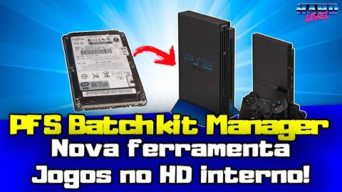 PFS Batchkit Manager - Nova ferramenta para HD interno! Instale jogos de PS2 mais facilmente!