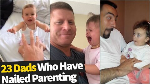 23 Dads Who Have Nailed Parenting 2019 | Funny Dads & Babies