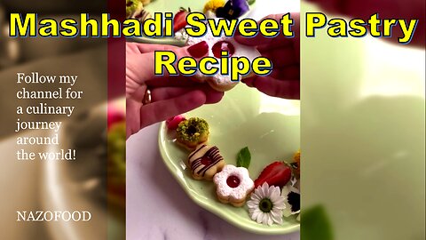 How to Make Irresistible Mashhadi Sweet Pastries: A Quick Recipe | رسپی شیرینی مشهدی #NAZIFOOD