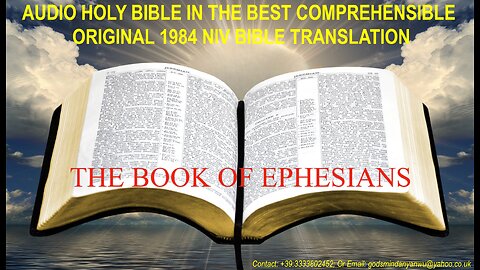 AUDIO HOLY BIBLE: "THE BOOK OF EPHESIANS" - IN THE ORIGINAL 1984 NIV BIBLE TRANSLATION