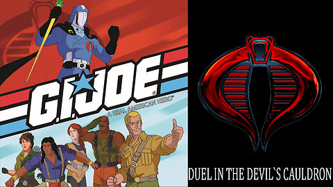 G.T. JOE: DUEL IN THE DEVIL'S CAULDRON - MINI SERIES -S01 E04 - 1983