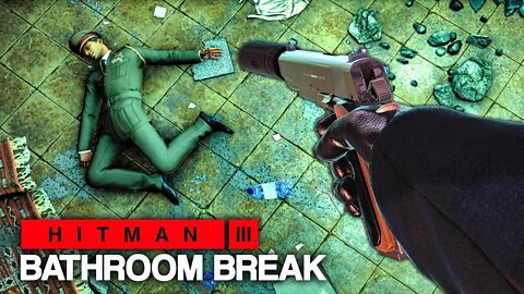 HITMAN™ 3 - Bathroom Break (Silent Assassin Suit Only)