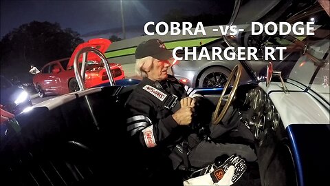 Cobra vs Dodge Charger RT