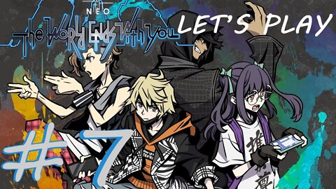 WHERE'S THE NEW PLAYER? | Let's Play Neo: The World Ends With You - Part 7