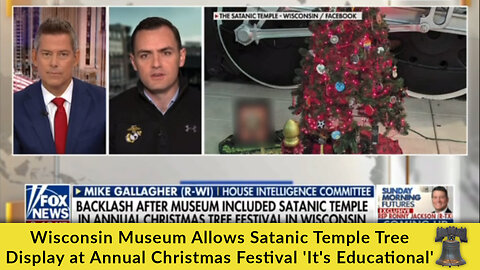 Wisconsin Museum Allows Satanic Temple Tree Display at Annual Christmas Festival 'It's Educational'