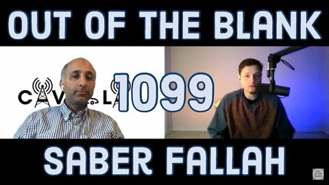 Out Of The Blank #1099 - Saber Fallah