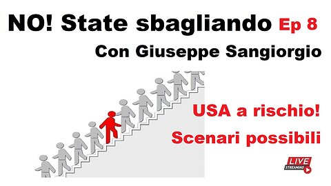 No! State sbagliando Ep 8: USA a rischio! Scenari possibili