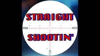 STRAIGHT SHOOTIN' MAGNUM FRIDAY JANUARY 20th 2023