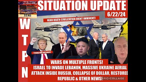 Situation Update 6/22/24: SAVE the Children.. President Trump!