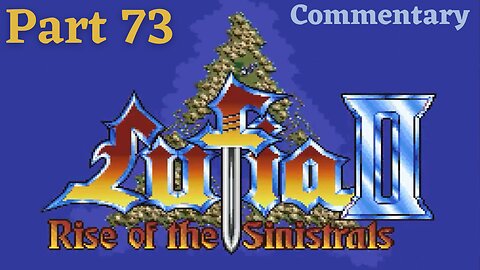 Fighting Genies on the Way to Floor 75 - Lufia II: Rise of the Sinistrals Part 73