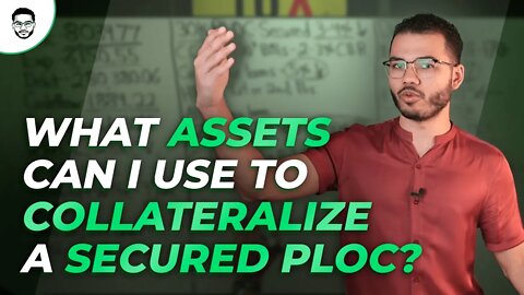 What Assets Can I Use To Collateralize A Secured PLOC?