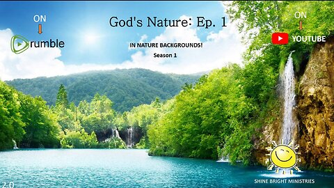 GOD'S NATURE: Season 1 Ep.1 (2.0)