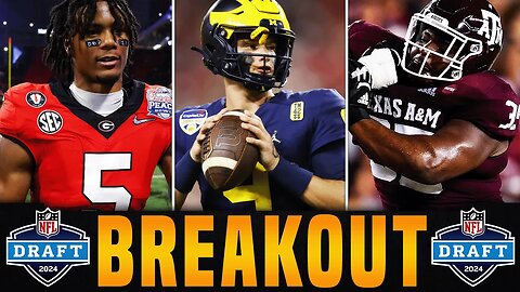 2024 NFL Draft Breakout Candidates